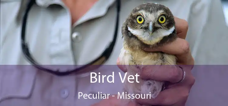 Bird Vet Peculiar - Missouri