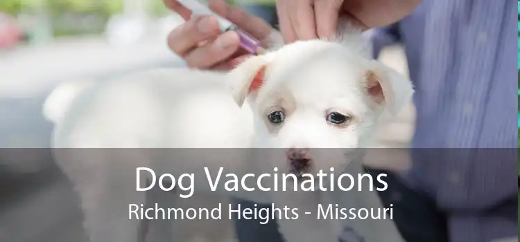 Dog Vaccinations Richmond Heights - Missouri