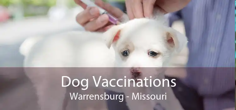 Dog Vaccinations Warrensburg - Missouri